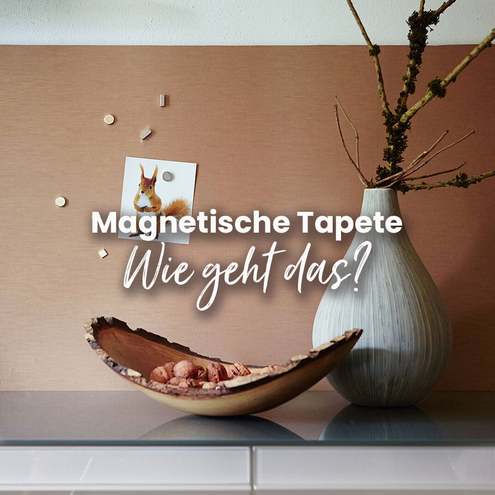 magnetische Tapeten wie geht das