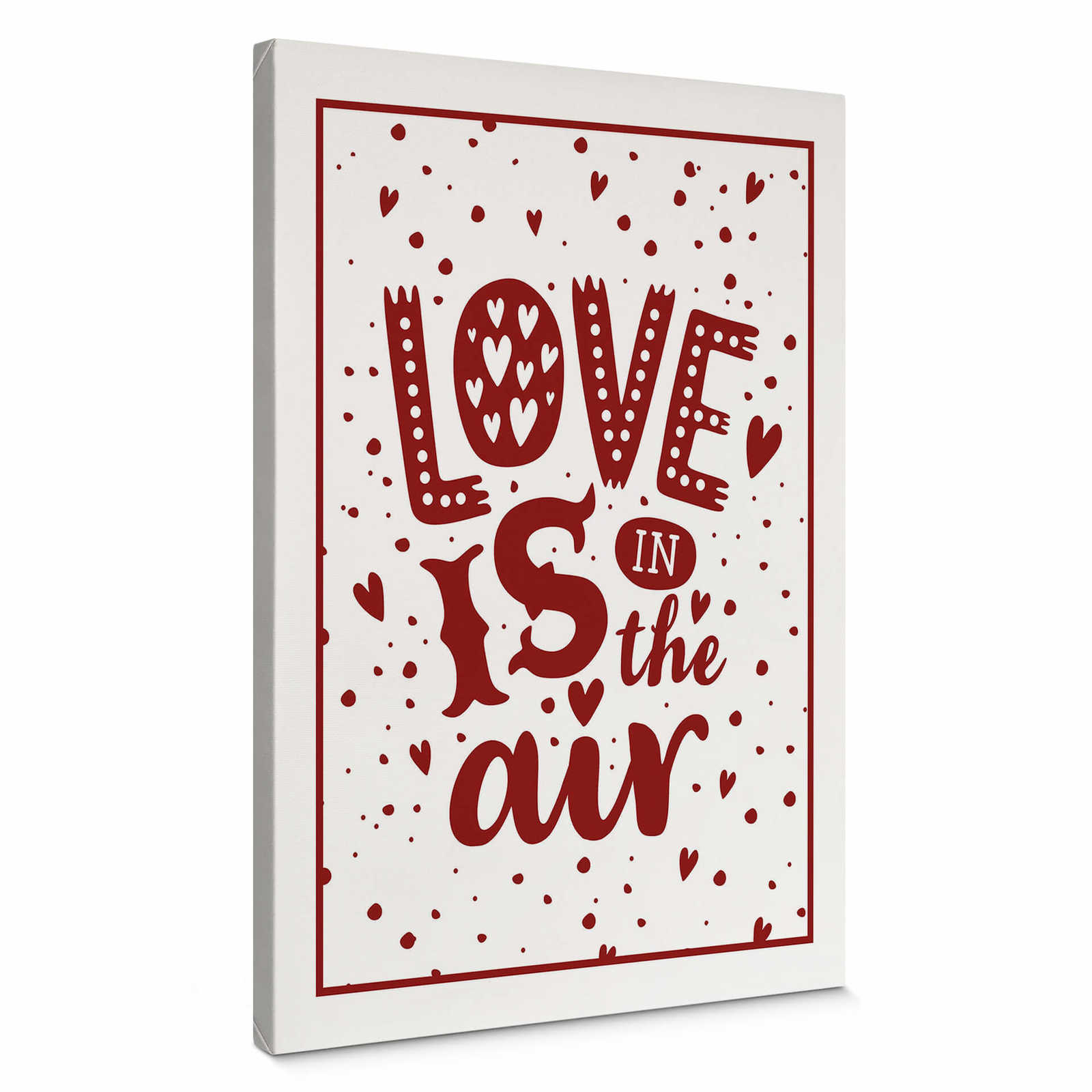         Tableau toile Proverbe love is in the air - 0,50 m x 0,70 m
    
