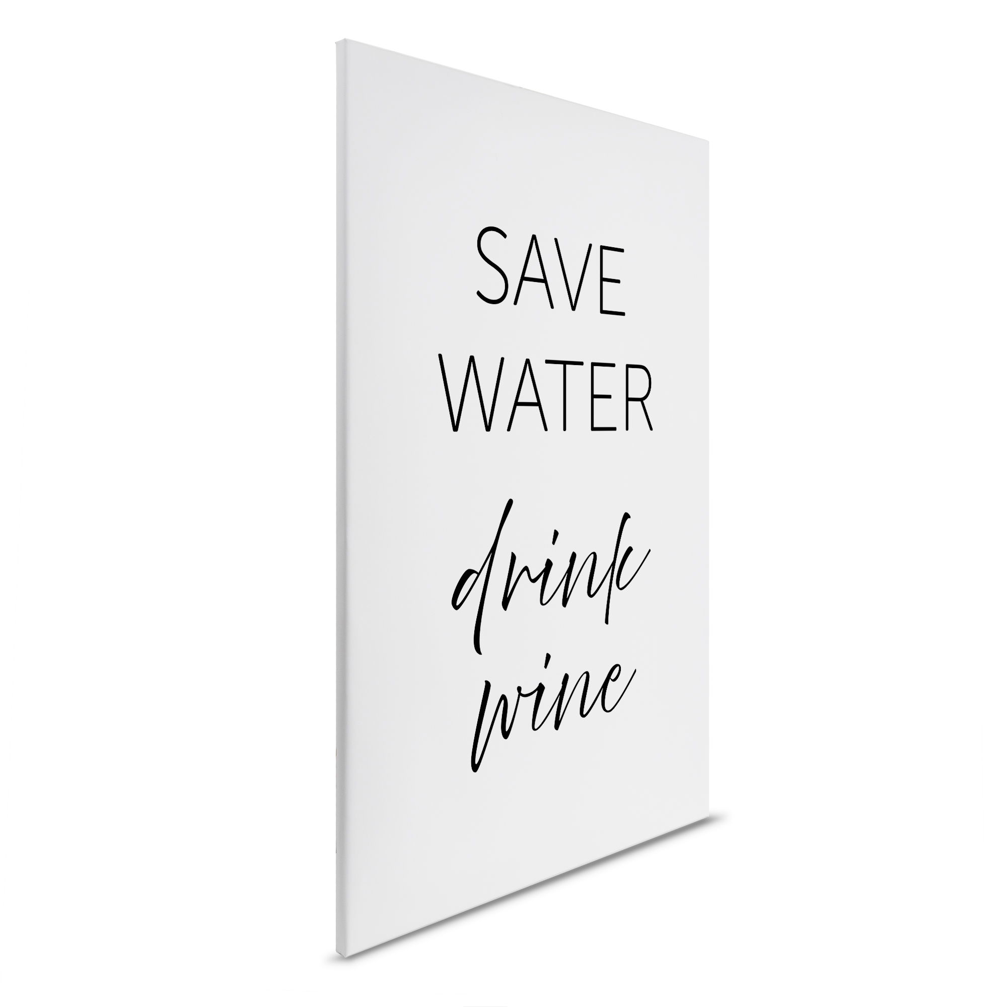         Save Water, Drink Wine - Message élégant sur toile - 30 x 45 cm - Blanc, Noir
    
