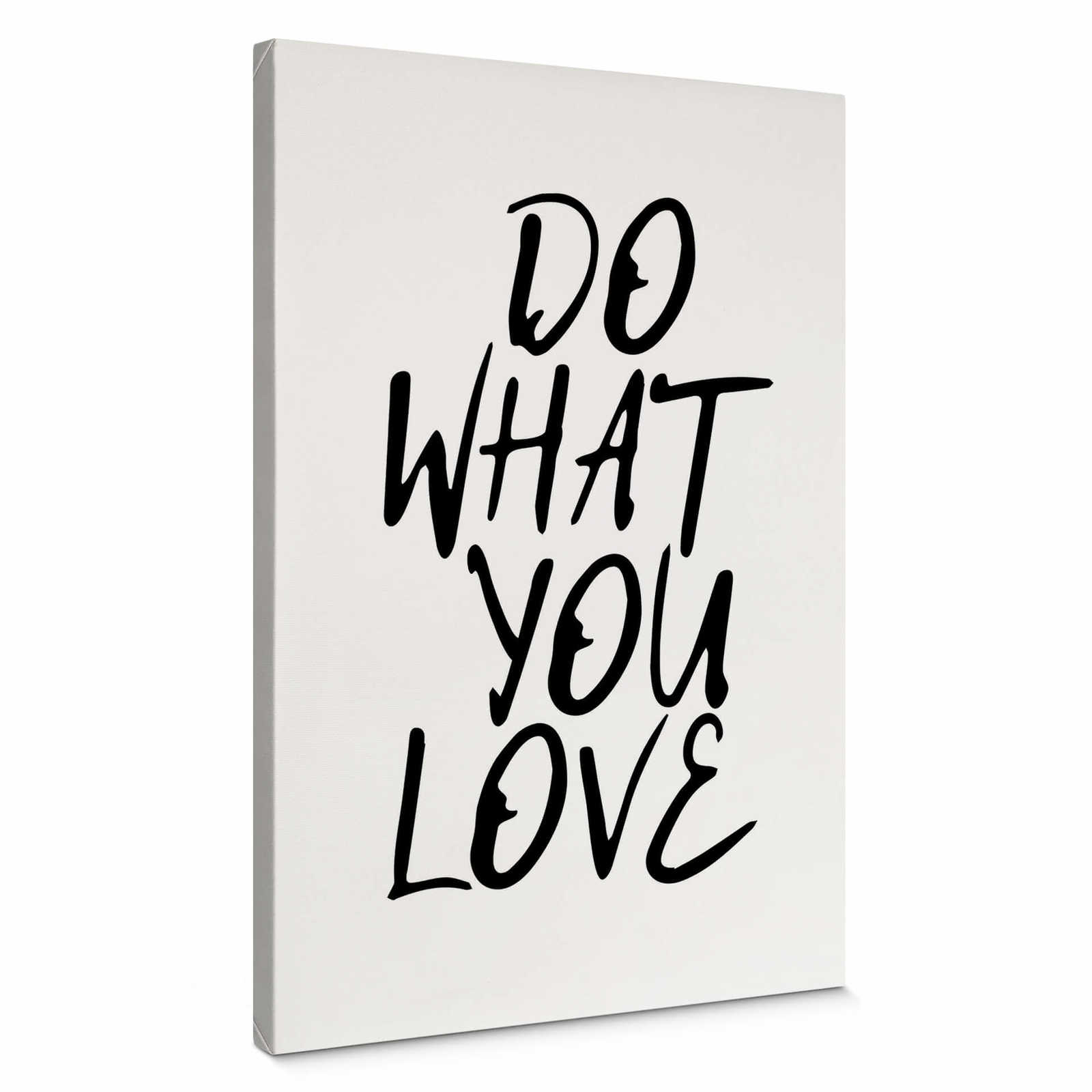         Tableau toile Slogan do what you love - 0,50 m x 0,70 m
    