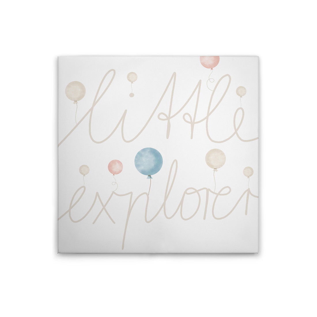 Kinderzimmer Leinwandbild Little Explorer - Zarte Schriftkunst mit Ballonmotiv für kleine Abenteurer – 30 x 30 cm - Beige, Blau