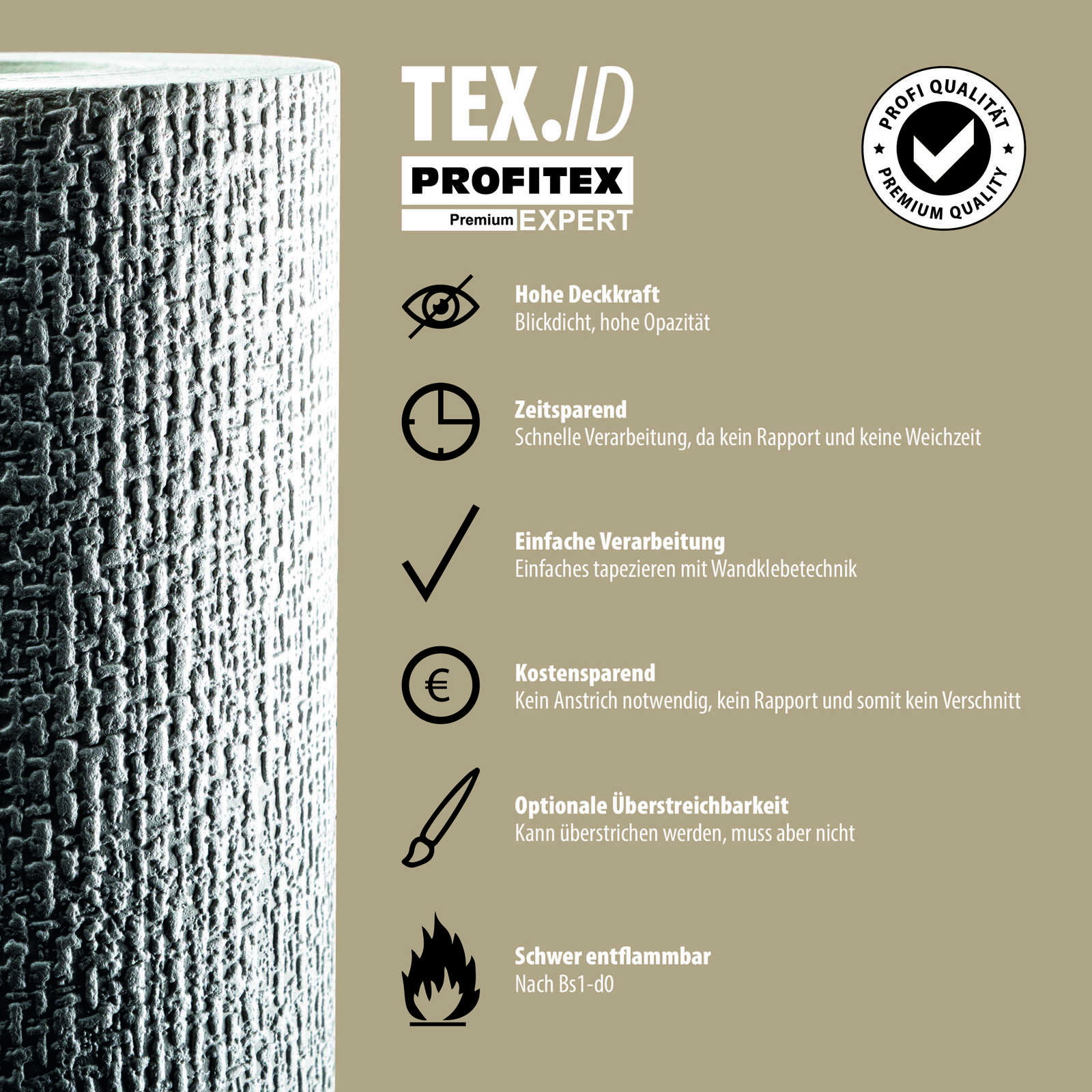 Textil, Tapezierbar, Hohe Deckkraft, Hohe Opazität, Glänzend